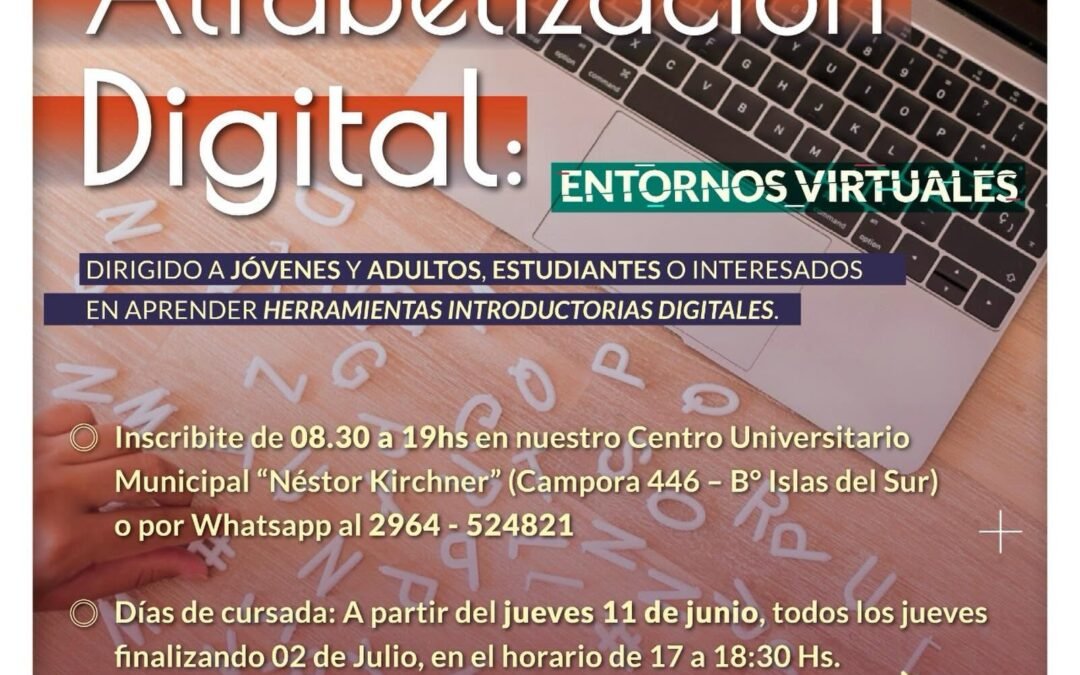 Sumate al Taller de Alfabetización Digital: Entornos Virtuales